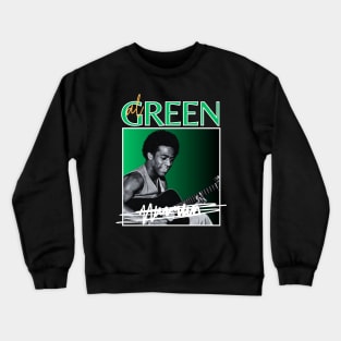 Al green///original retro Crewneck Sweatshirt